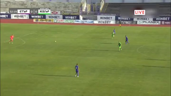 BUL D2 Etar Vs FC Hebar Pazardzhik 32 phút Vào, ghi bàn 0:1