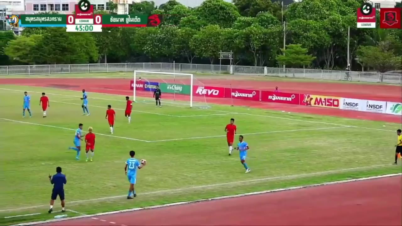 THA L3 Samut Songkhram FC Vs Chainat United 45+ phút Vào, ghi bàn 0:1